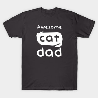 Awesome Cat Dad - Dark T-Shirt